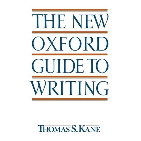 The New Oxford Guide to Writing