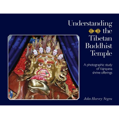 Understanding the Tibetan Buddhist Temple: A photographic study of Vajrayana shrine offerings