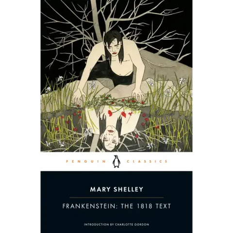 Frankenstein: The 1818 Text
