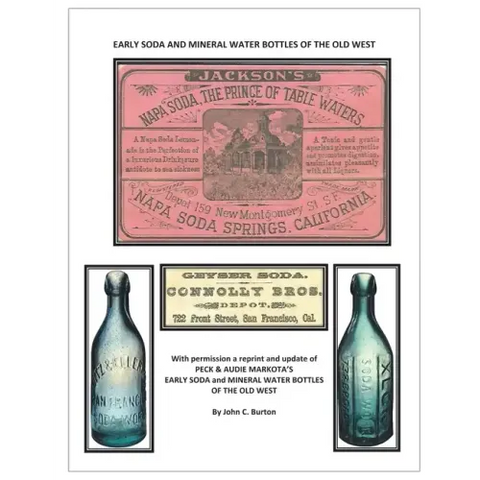 Early Soda and Mineral Bottles of the Old West