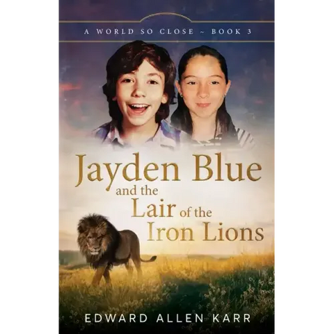 Jayden Blue and The Lair of the Iron Lions