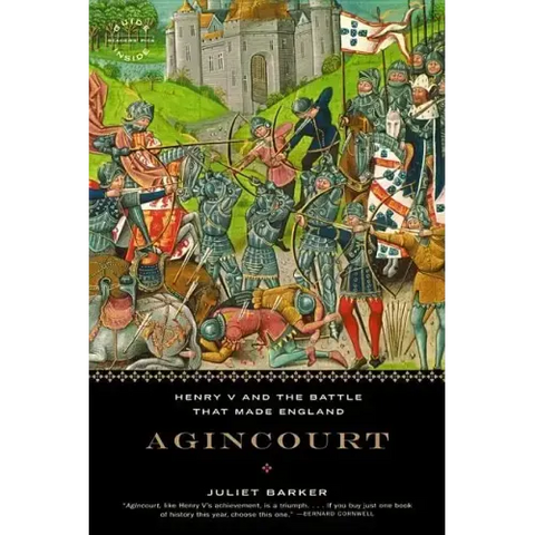 Agincourt: Henry V and the Battle That Made England