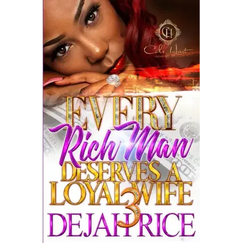 Every Rich Man Deserves A Loyal Wife 3: The Finale