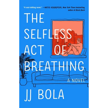 The Selfless Act of Breathing - Paperback