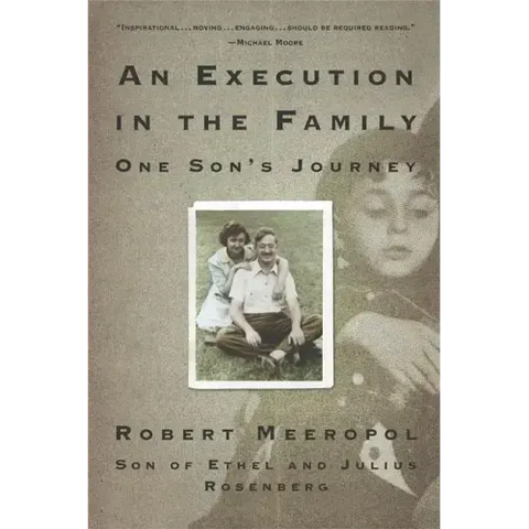 An Execution in the Family: One Son's Journey