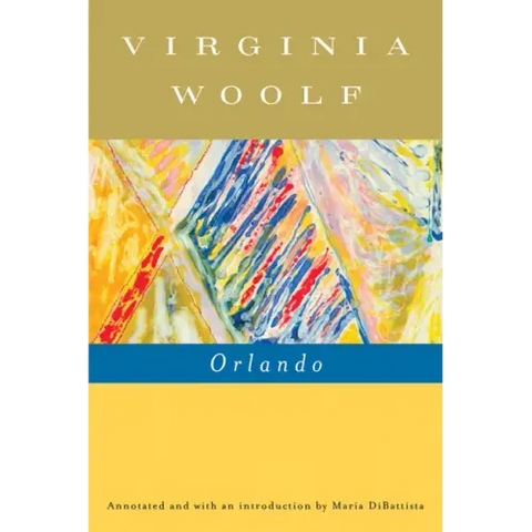 Orlando, a Biography: The Virginia Woolf Library Annotated Edition