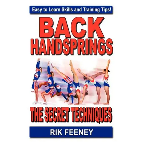 Back Handsprings: The Secret Techniques