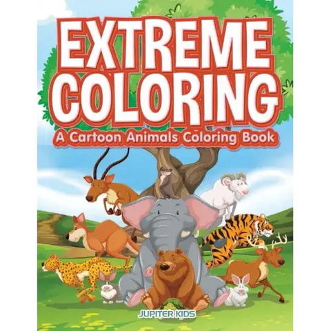 Extreme Coloring: A Cartoon Animals Coloring Book