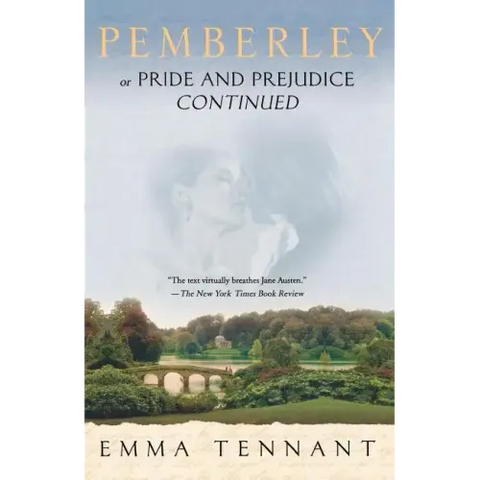 Pemberley: Or Pride and Prejudice Continued