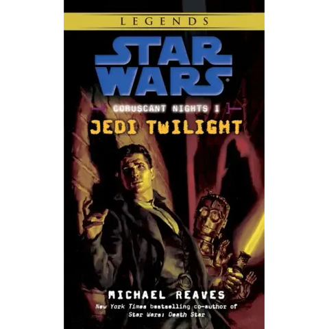 Jedi Twilight: Star Wars Legends (Coruscant Nights, Book I)