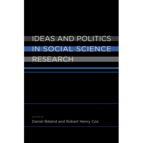 Ideas and Politics in Social Science Research