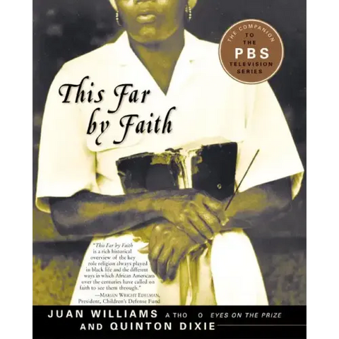 This Far by Faith: Stories from the African American Religious Experience