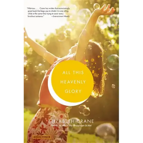 All This Heavenly Glory