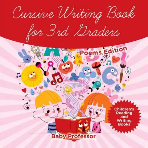 Cursive Writing Book for 3rd Graders - Poems Edition Children's Reading and Writing Books