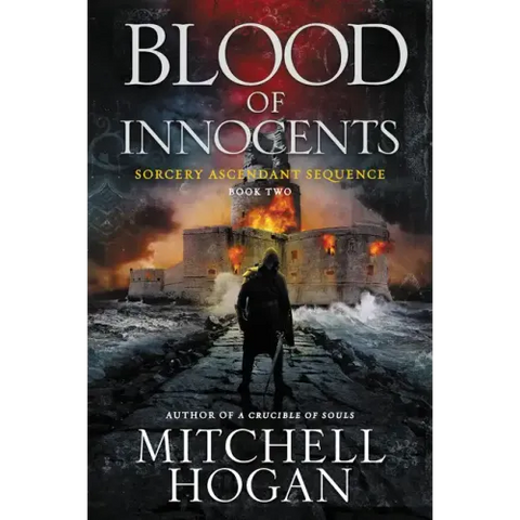 Blood of Innocents: Book Two of the Sorcery Ascendant Sequence