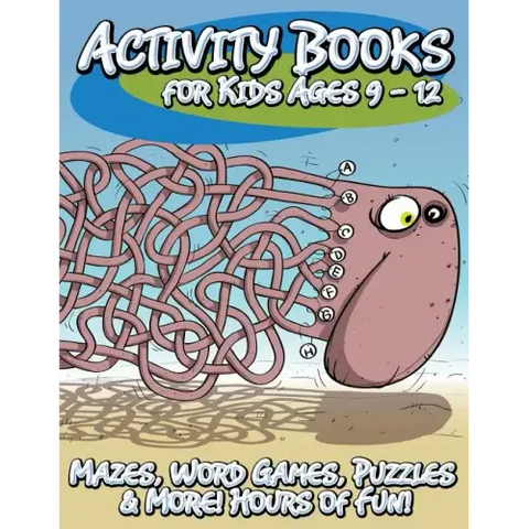 Activity Books for Kids Ages 9 - 12 (Mazes, Word Games, Puzzles & More! Hours of Fun!)