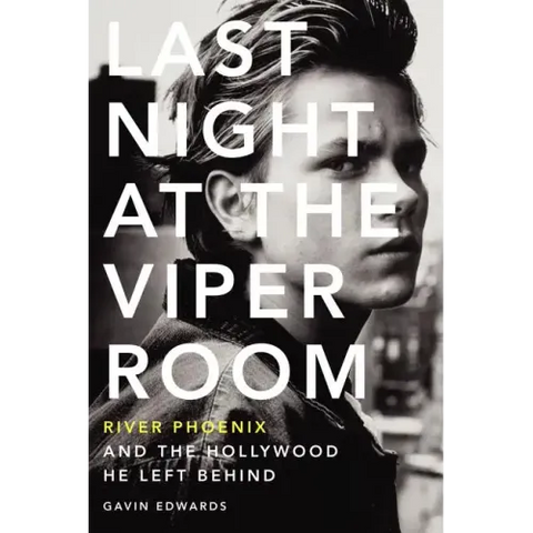 Last Night at the Viper Room