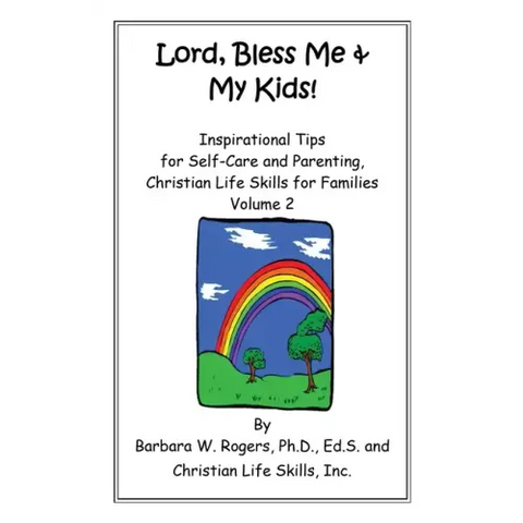 Lord, Bless Me & My Kids!: Volume 2