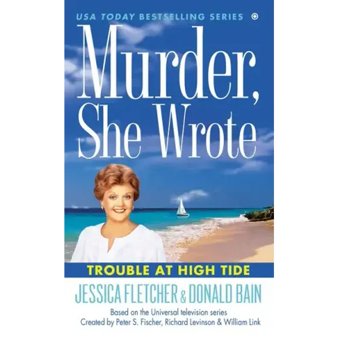 Murder, She Wrote: Trouble at High Tide