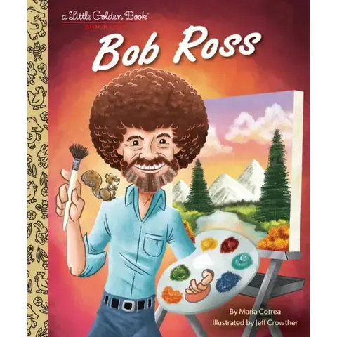 Bob Ross: A Little Golden Book Biography