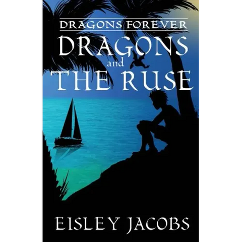 Dragons Forever - Dragons and the Ruse