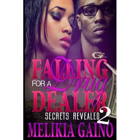 Falling For A Drug Dealer 2: Secrets Revealed