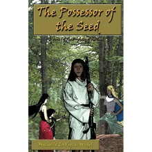 The Possessor of the Seed - Paperback