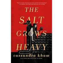 The Salt Grows Heavy - Hardcover