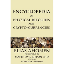 Encyclopedia of Physical Bitcoins and Crypto-Currencies - Paperback