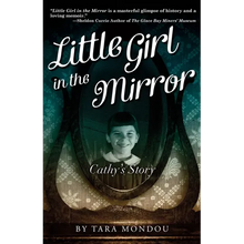 Little Girl in the Mirror: Cathy's Story