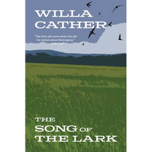 The Song of the Lark (Warbler Classics Annotated Edition)