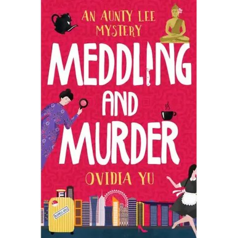 Meddling and Murder: An Aunty Lee Mystery