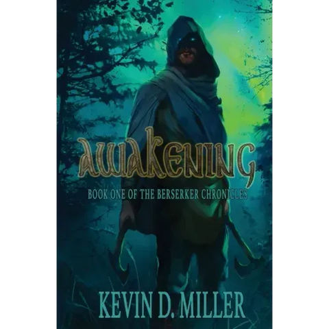 Awakening: Book One of the Berserker Chronicles