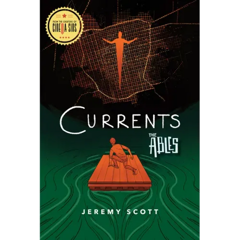 Currents: The Ables, Book 3