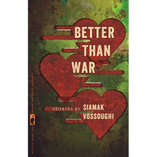 Better Than War: Stories