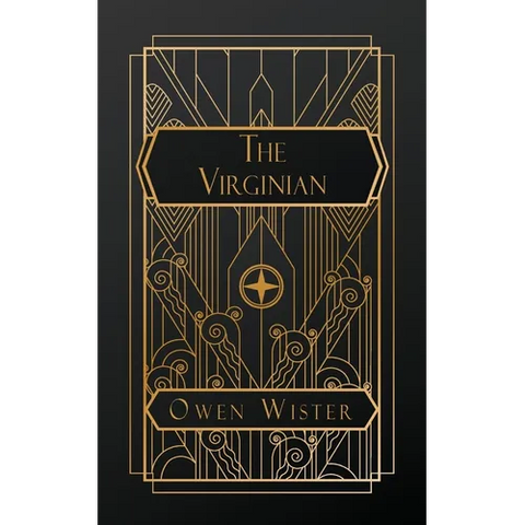 The Virginian: A Horseman of the Plains