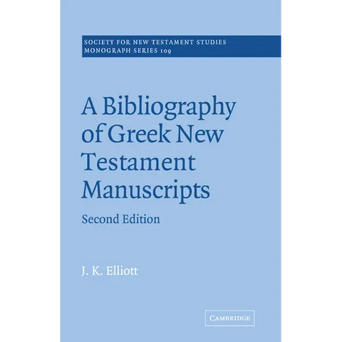 A Bibliography of Greek New Testament Manuscripts