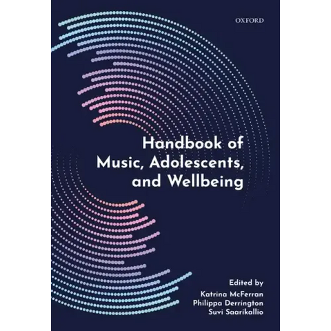 Handbook of Music, Adolescents, and Wellbeing