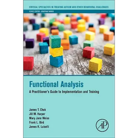 Functional Analysis: A Practitioner's Guide to Implementation and Training