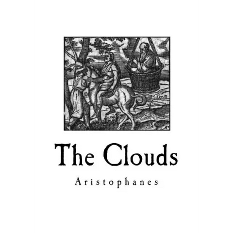 The Clouds: A Greek Comedy Play