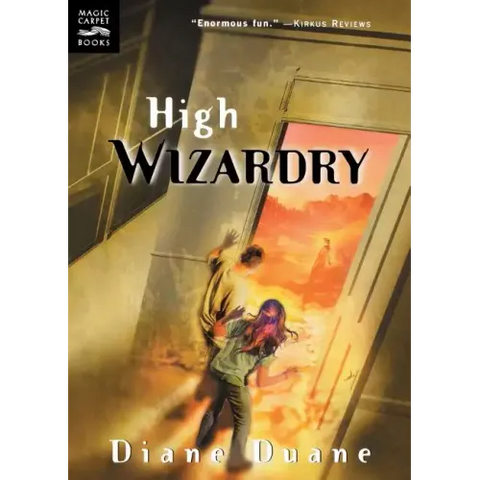 High Wizardry: The Third Book in the Young Wizards Series