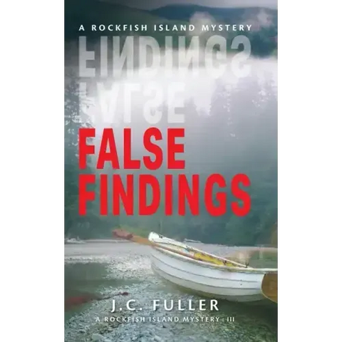 False Findings- A Rockfish Island Mystery: III