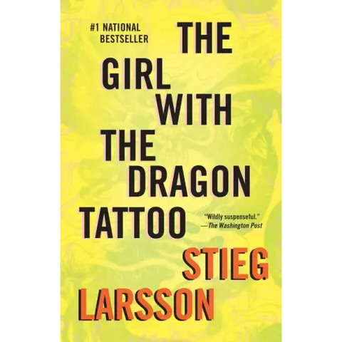 The Girl with the Dragon Tattoo: A Lisbeth Salander Novel