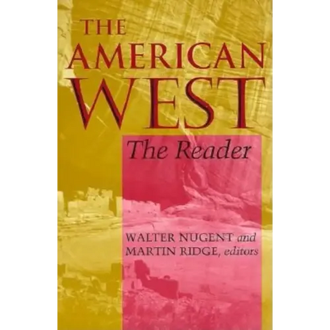 The American West: The Reader