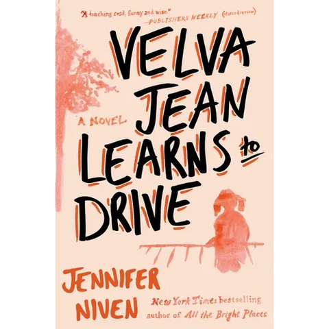 Velva Jean Learns to Drive: Book 1 in the Velva Jean series