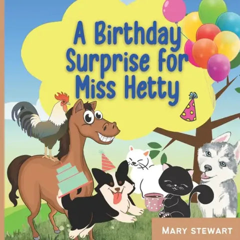 A Birthday Surprise for Miss Hetty!