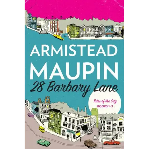 28 Barbary Lane: Tales of the City Books 1-3