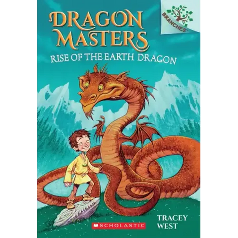 Rise of the Earth Dragon: A Branches Book (Dragon Masters #1): Volume 1
