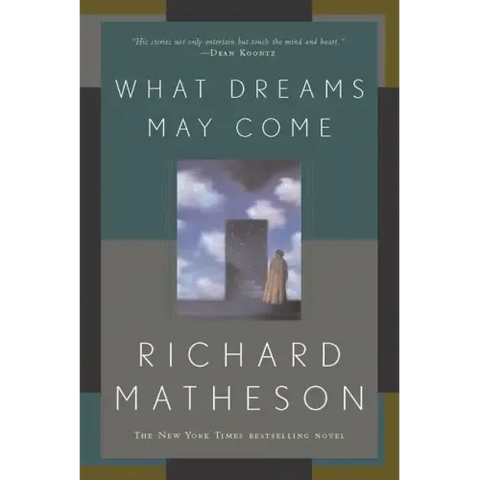 What Dreams May Come