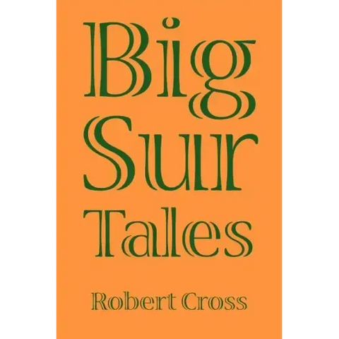 Big Sur Tales